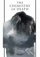  Химия смерти смотреть онлайн сериал 1 сезон 